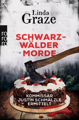 Linda Graze: Schwarzwälder Morde